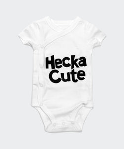"Hecka Cute" Baby Onesie